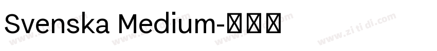 Svenska Medium字体转换